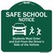 Signmission Safe School Students Must Enter & Exit From Driver Side Of Vehicle Alum, 18" L, 18" H, GW-1818-9755 A-DES-GW-1818-9755 - alternate 1